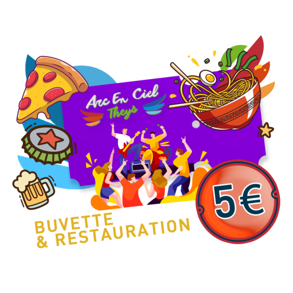 Ticket Buvette & Restauration 5€